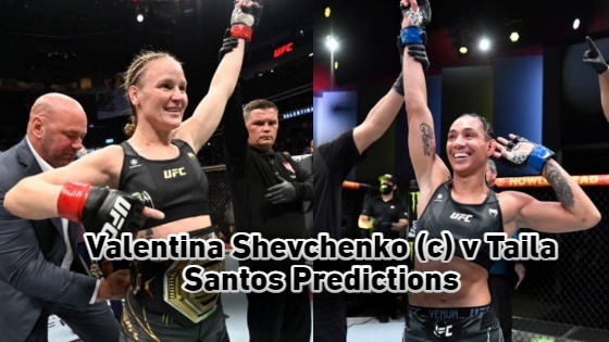 Valentina Shevchenko (c) v Taila Santos Predictions