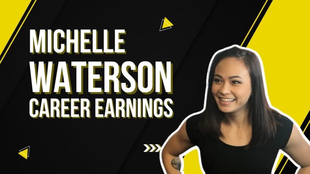 Career Earnings of Michelle Waterson