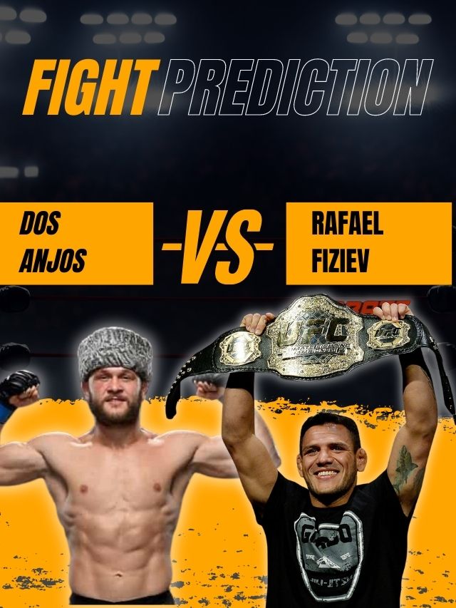 Rafael Dos Anjos vs Rafael Fiziev Prediction (UFC Vegas 58)