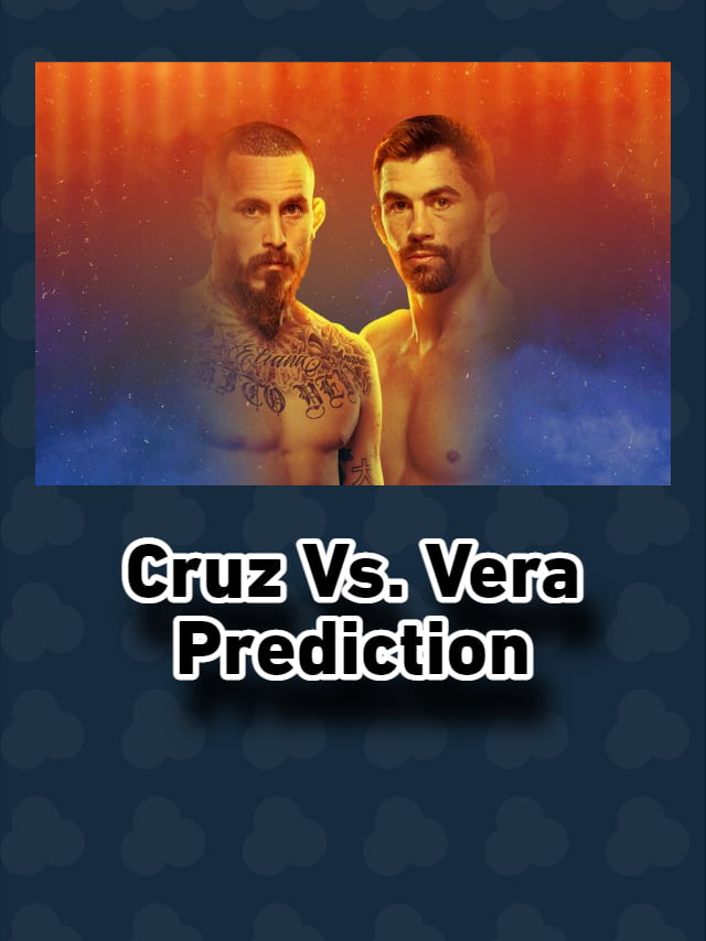 Marlon Vera vs Dominick Cruz Prediction