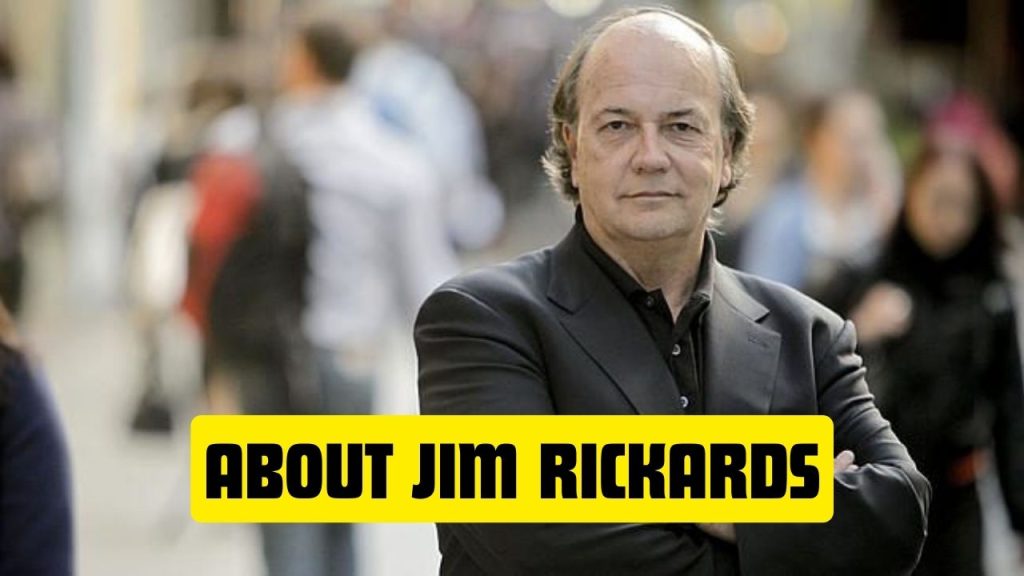 About Jim Rickards