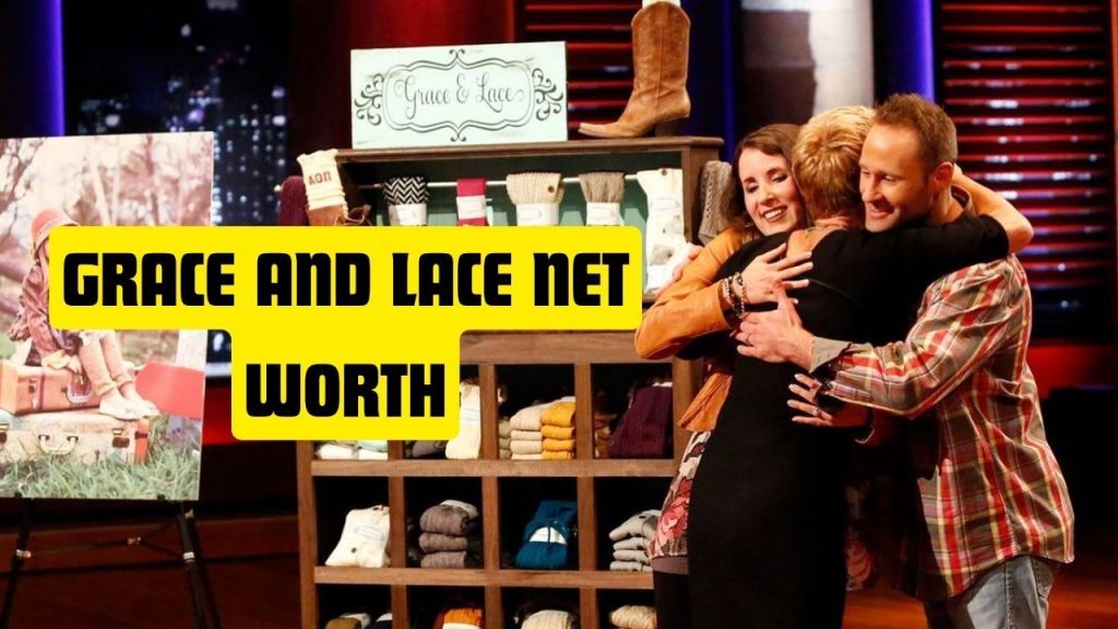 Grace and Lace Net Worth