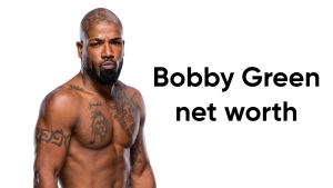 Bobby Green net worth