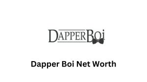 Dapper Boi Net Worth