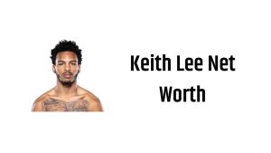 Keith Lee Net Worth